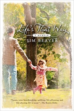 Kartonierter Einband Life's That Way von Jim Beaver