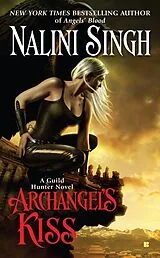 Poche format A Archangel's Kiss von Nalini Singh