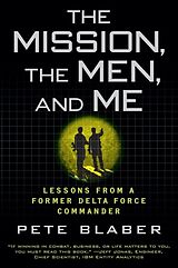 Kartonierter Einband The Mission, the Men, and Me von Pete Blaber