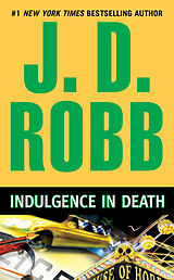 Couverture cartonnée Indulgence in Death de J D Robb