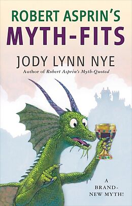 Couverture cartonnée Robert Asprin's Myth-Fits de Jody Lynn Nye