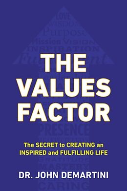 Couverture cartonnée The Values Factor de John F. Demartini