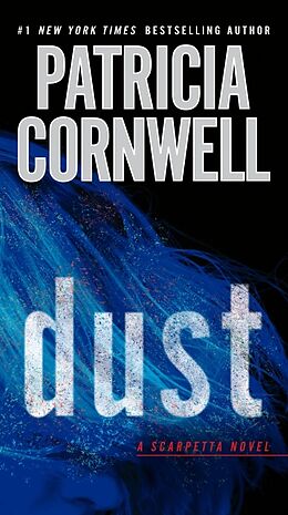 Couverture cartonnée Dust de Patricia Cornwell