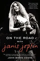 Kartonierter Einband On the Road with Janis Joplin von John Byrne Cooke