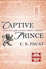 Couverture cartonnée Captive Prince 1 de C. S. Pacat