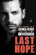 Broschiert Last Hope von Jessica; Frederick, Jen Clare