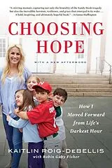 Kartonierter Einband Choosing Hope von Kaitlin Roig-Debellis, Robin Gaby Fisher