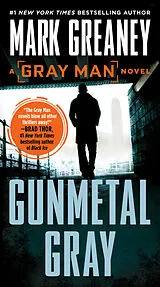 Poche format A Gunmetal Gray von Mark Greaney