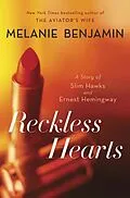E-Book (epub) Reckless Hearts (Short Story) von Melanie Benjamin