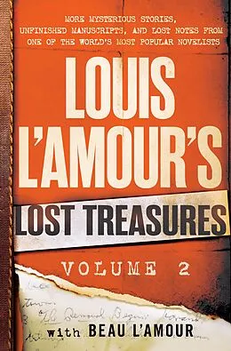 E-Book (epub) Louis L'Amour's Lost Treasures: Volume 2 von Louis L'Amour, Beau L'Amour