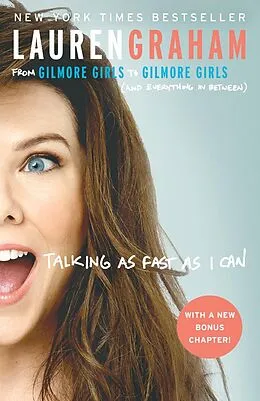 E-Book (epub) Talking as Fast as I Can von Lauren Graham