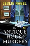 E-Book (epub) The Antique House Murders von Leslie Nagel