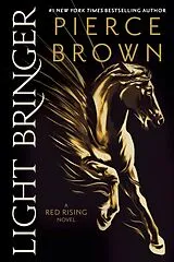 Broschiert Light Bringer von Pierce Brown