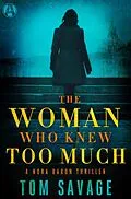 E-Book (epub) The Woman Who Knew Too Much von Tom Savage