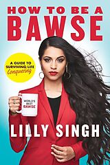 Livre Relié How to Be a Bawse de Lilly Singh