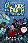 E-Book (epub) The Last Kids on Earth and the Cosmic Beyond von Max Brallier, Douglas Holgate