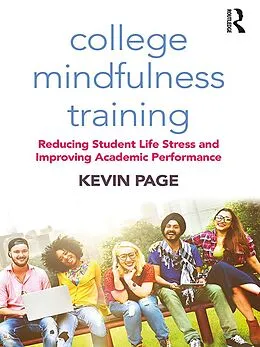 E-Book (epub) College Mindfulness Training von Kevin Page