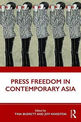 ePUB Press Freedom in Contemporary Asia von 