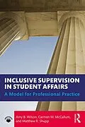 E-Book (pdf) Inclusive Supervision in Student Affairs von Amy B. Wilson, Carmen M. McCallum, Matthew R. Shupp