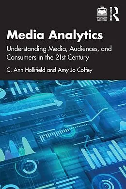 E-Book (epub) Media Analytics von C. Ann Hollifield, Amy Jo Coffey