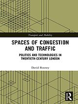 eBook (epub) Spaces of Congestion and Traffic de David Rooney