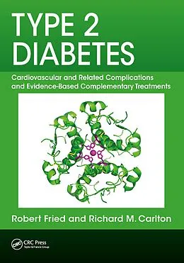 E-Book (epub) Type 2 Diabetes von Robert Fried, Richard M. Carlton
