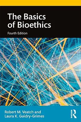 E-Book (epub) The Basics of Bioethics von Laura K. Guidry-Grimes