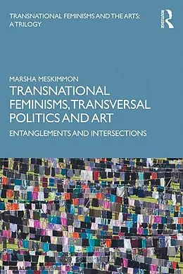 E-Book (pdf) Transnational Feminisms, Transversal Politics and Art von Marsha Meskimmon