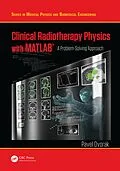 E-Book (pdf) Clinical Radiotherapy Physics with MATLAB von Pavel Dvorak