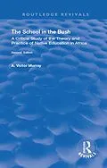 E-Book (pdf) The School in the Bush von A. Victor Murray