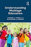 E-Book (pdf) Understanding Multiage Education von Sandra J. Stone, Kathleen G. Burriss