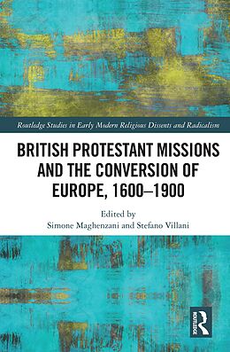 eBook (pdf) British Protestant Missions and the Conversion of Europe, 1600-1900 de 