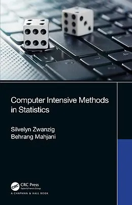E-Book (epub) Computer Intensive Methods in Statistics von Silvelyn Zwanzig, Behrang Mahjani
