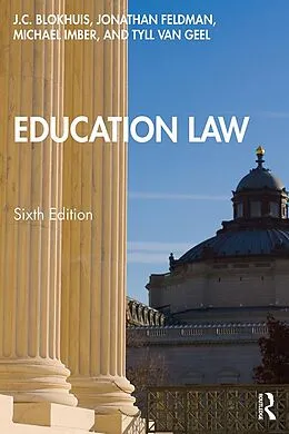 E-Book (epub) Education Law von J. C. Blokhuis, Jonathan Feldman, Michael Imber