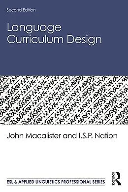 ePUB Language Curriculum Design von John Macalister, I. S. P. Nation