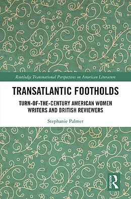 E-Book (pdf) Transatlantic Footholds von Stephanie Palmer