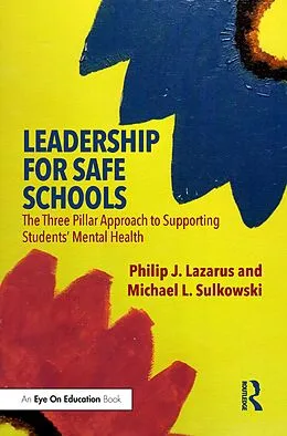E-Book (pdf) Leadership for Safe Schools von Philip J. Lazarus, Michael L. Sulkowski