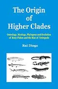 ePUB The Origin of Higher Clades von Rui Diogo