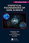 E-Book (epub) Statistical Foundations of Data Science von Jianqing Fan, Runze Li, Cun-Hui Zhang