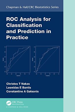 eBook (epub) ROC Analysis for Classification and Prediction in Practice de Christos T Nakas, Leonidas E Bantis, Constantine A Gatsonis