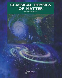 eBook (epub) Classical Physics of Matter de J. Bolton
