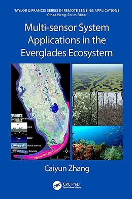 E-Book (epub) Multi-sensor System Applications in the Everglades Ecosystem von Caiyun Zhang