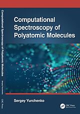 eBook (epub) Computational Spectroscopy of Polyatomic Molecules de Sergey Yurchenko