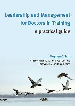 ePUB Leadership and Management for Doctors in Training von Stephen Gillam