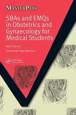 E-Book (epub) SBAs and EMQs in Obstetrics and Gynaecology for Medical Students von Neel Sharma