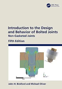 E-Book (epub) Introduction to the Design and Behavior of Bolted Joints von John H. Bickford, Michael Oliver