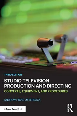 E-Book (epub) Studio Television Production and Directing von Andrew Hicks Utterback