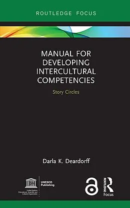 E-Book (epub) Manual for Developing Intercultural Competencies von Darla K. Deardorff