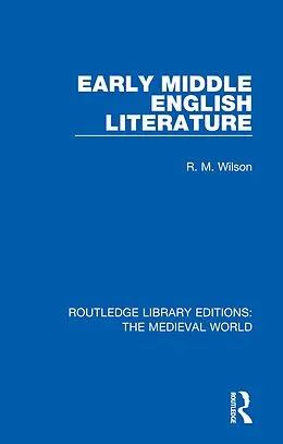 E-Book (epub) Early Middle English Literature von R. M. Wilson