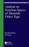 E-Book (epub) Analysis on Function Spaces of Musielak-Orlicz Type von Osvaldo Mendez, Jan Lang
